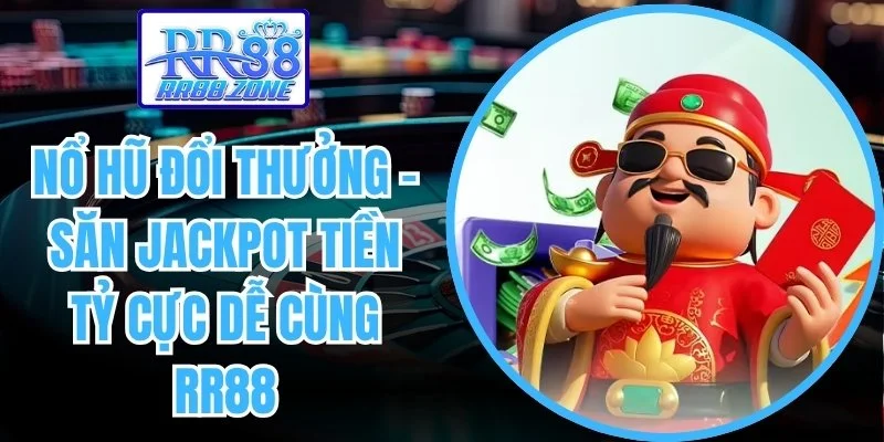 Nổ hũ đổi thưởng